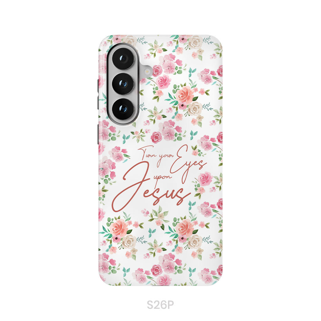 Turn your eyes upon Jesus Christian phone case