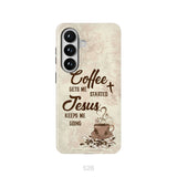 Coffee get me started Jesus keeps me going phone case
