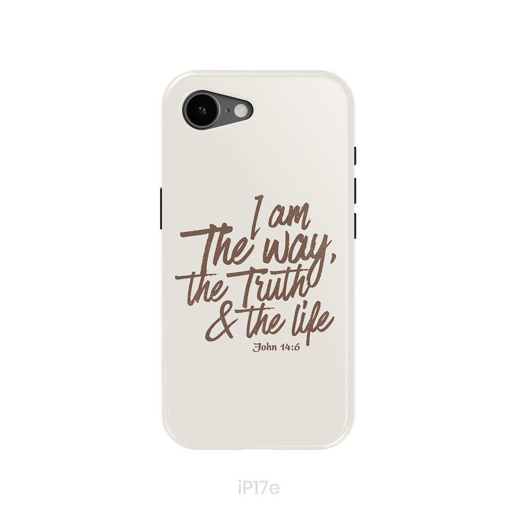 I am the way the truth and the life John 14:6 Bible verse phone case