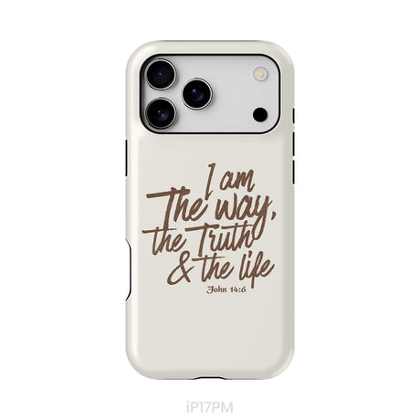 I am the way the truth and the life John 14:6 Bible verse phone case