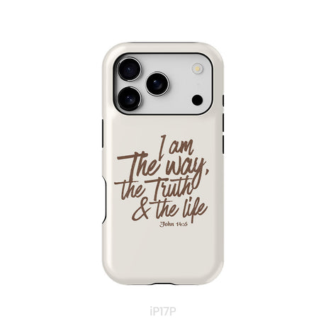I am the way the truth and the life John 14:6 Bible verse phone case