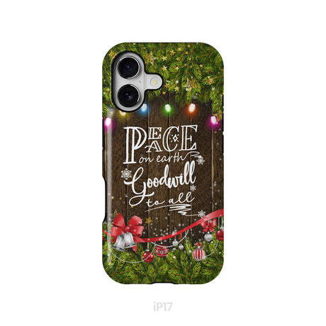 Peace on earth goodwill to all Christmas phone case