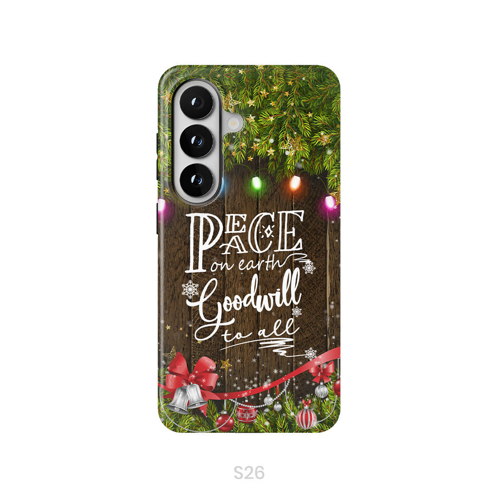 Peace on earth goodwill to all Christmas phone case
