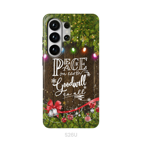 Peace on earth goodwill to all Christmas phone case