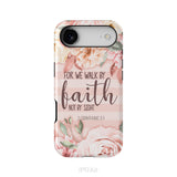 2 Corinthians 5:7 For we walk by faith not by sight phone case