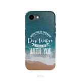 Bible verse phone cases: Isaiah 43:2 When you go through deep waters phone case