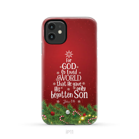 John 3:16 For God So Loved The World – Christmas Tree Christian Phone Case