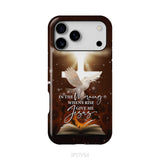 In the Morning When I Rise Give Me Jesus Phone Case