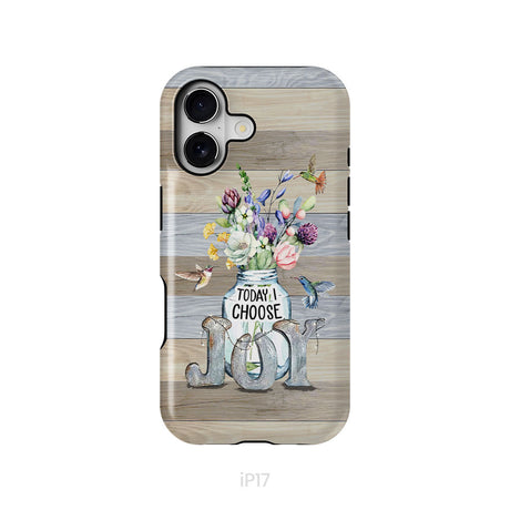 Today I choose joy, hummingbird floral phone case