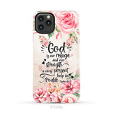 God Is Our Refuge And Strength Psalm 46:1 Bible Verse Phone Case