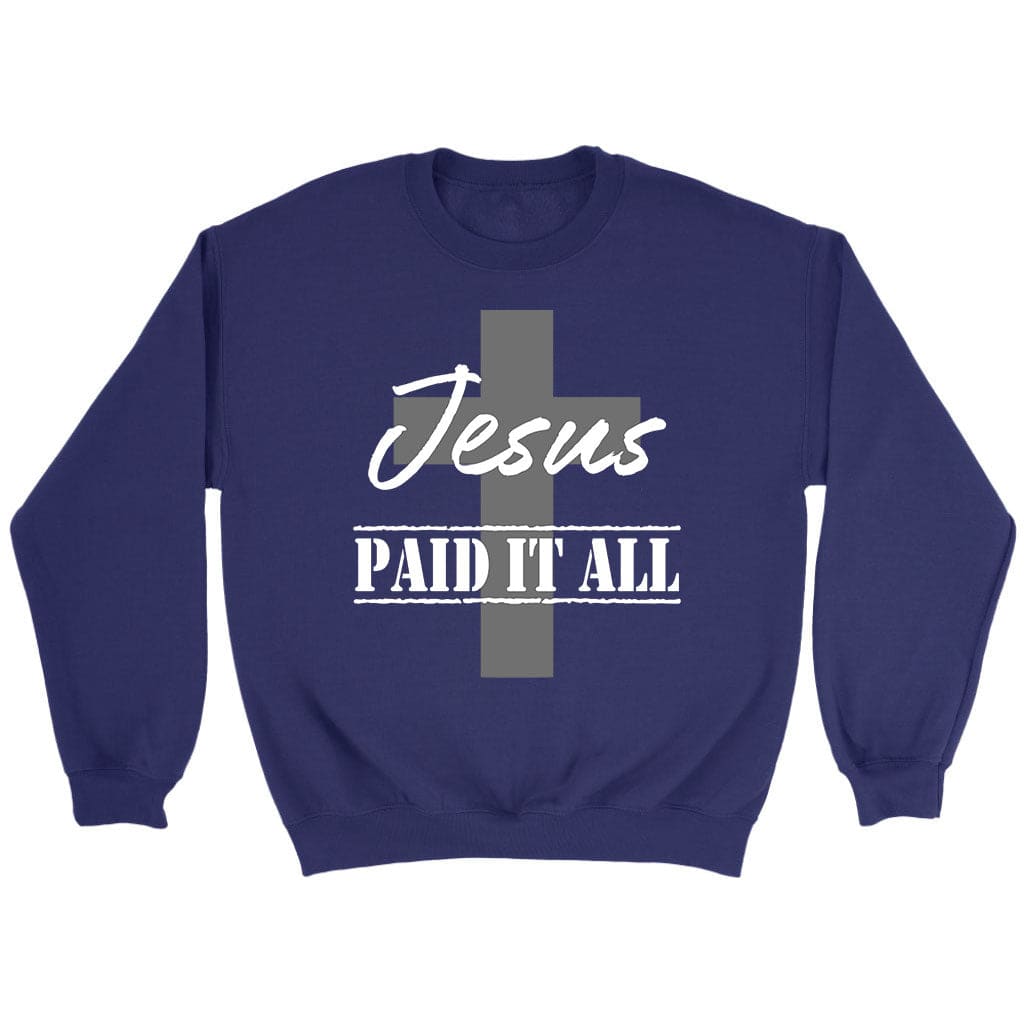 Christian Sweatshirt Jesus Paid It All Purple / S
