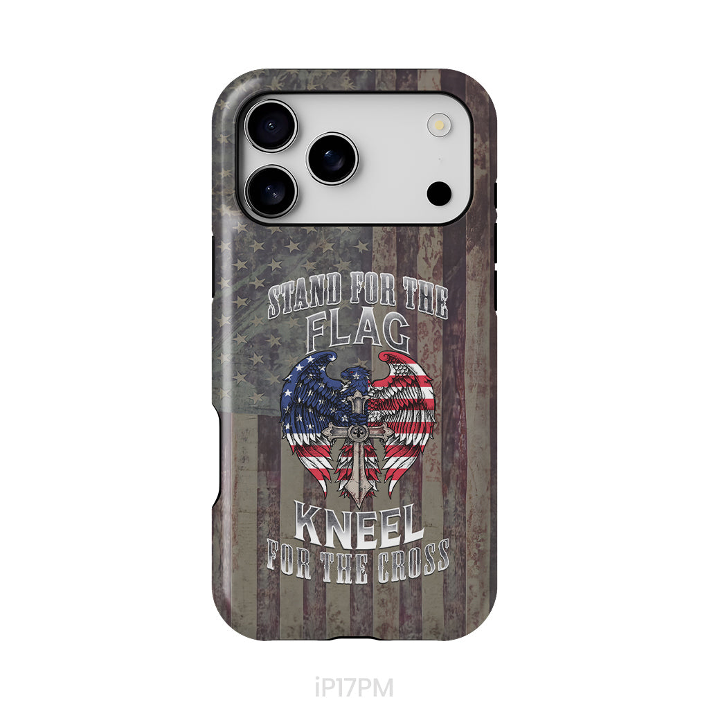 Stand for the Flag and Kneel for the Cross, American Flag Cross, Phone Case