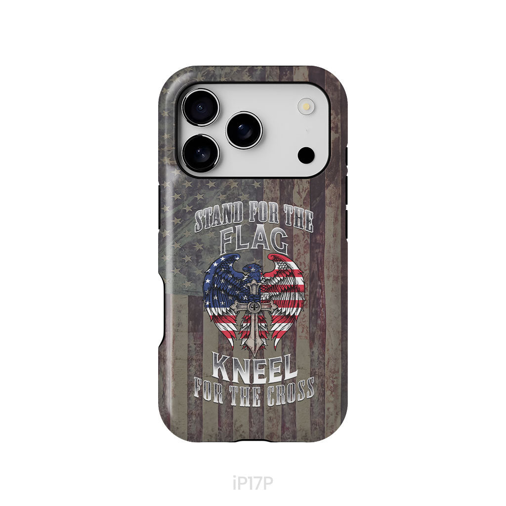 Stand for the Flag and Kneel for the Cross, American Flag Cross, Phone Case
