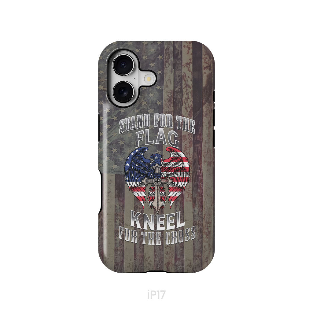 Stand for the Flag and Kneel for the Cross, American Flag Cross, Phone Case