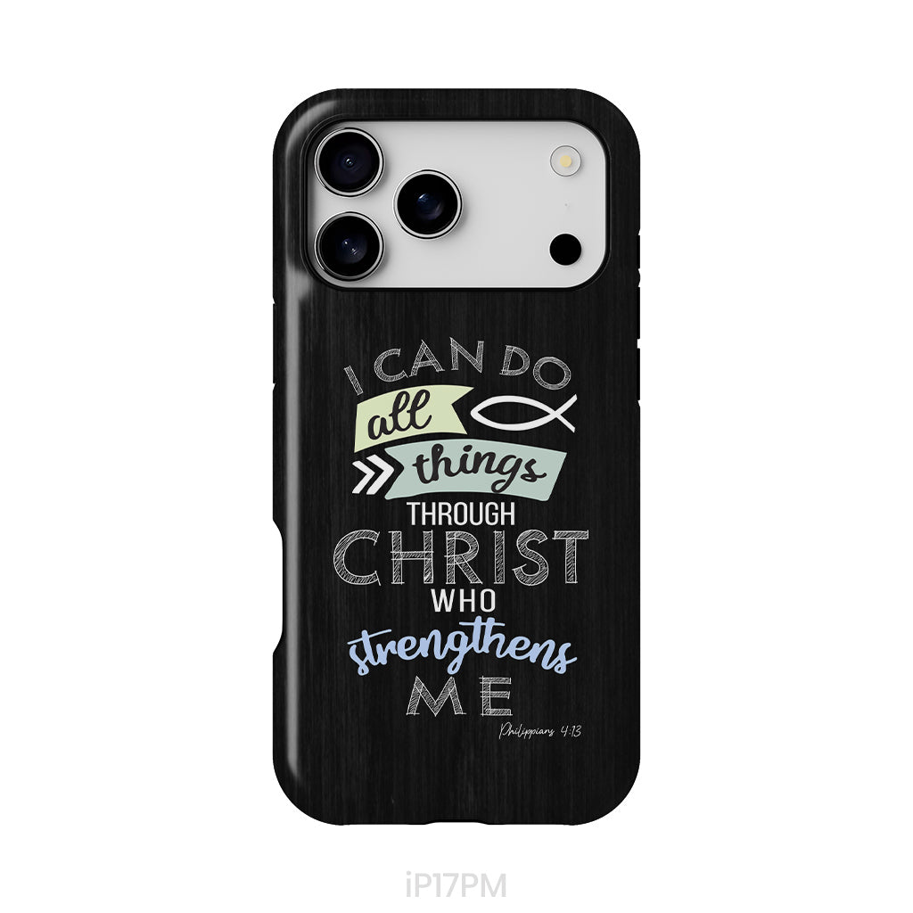 I can do all things through Christ Philippians 4:13 Bible verse phone case
