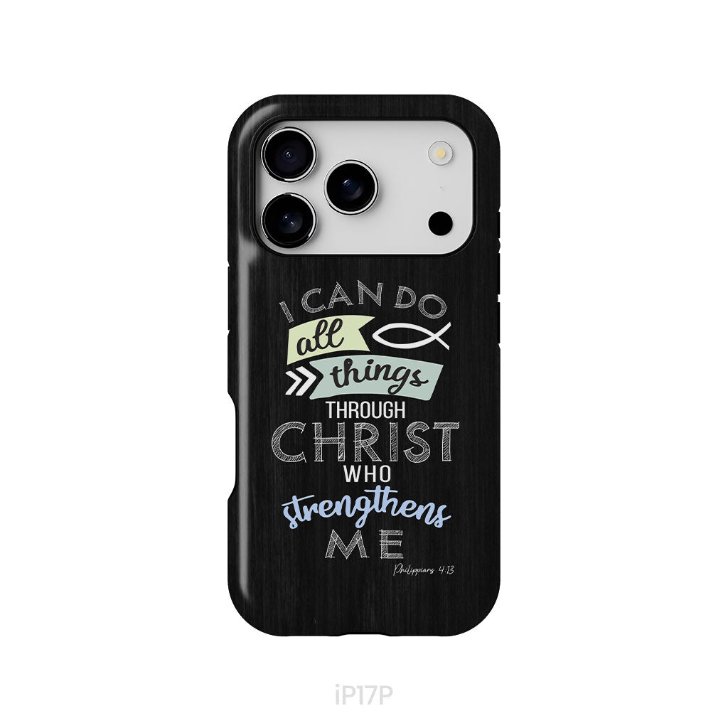 I can do all things through Christ Philippians 4:13 Bible verse phone case