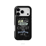 I can do all things through Christ Philippians 4:13 Bible verse phone case