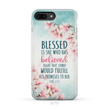 Blessed Is She Who Believed Luke 1:45 Christian Phone Case