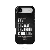 Jesus phone cases: I am the way the truth and the life John 14:6 Bible verse phone case