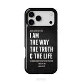Jesus phone cases: I am the way the truth and the life John 14:6 Bible verse phone case