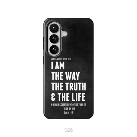 Jesus phone cases: I am the way the truth and the life John 14:6 Bible verse phone case