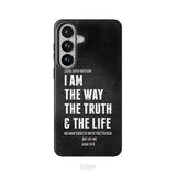 Jesus phone cases: I am the way the truth and the life John 14:6 Bible verse phone case