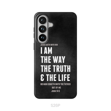 Jesus phone cases: I am the way the truth and the life John 14:6 Bible verse phone case