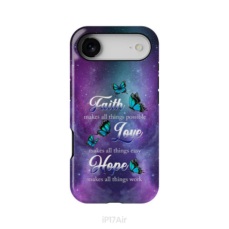 Butterfly Faith Makes All Things Possible Christian Phone Case