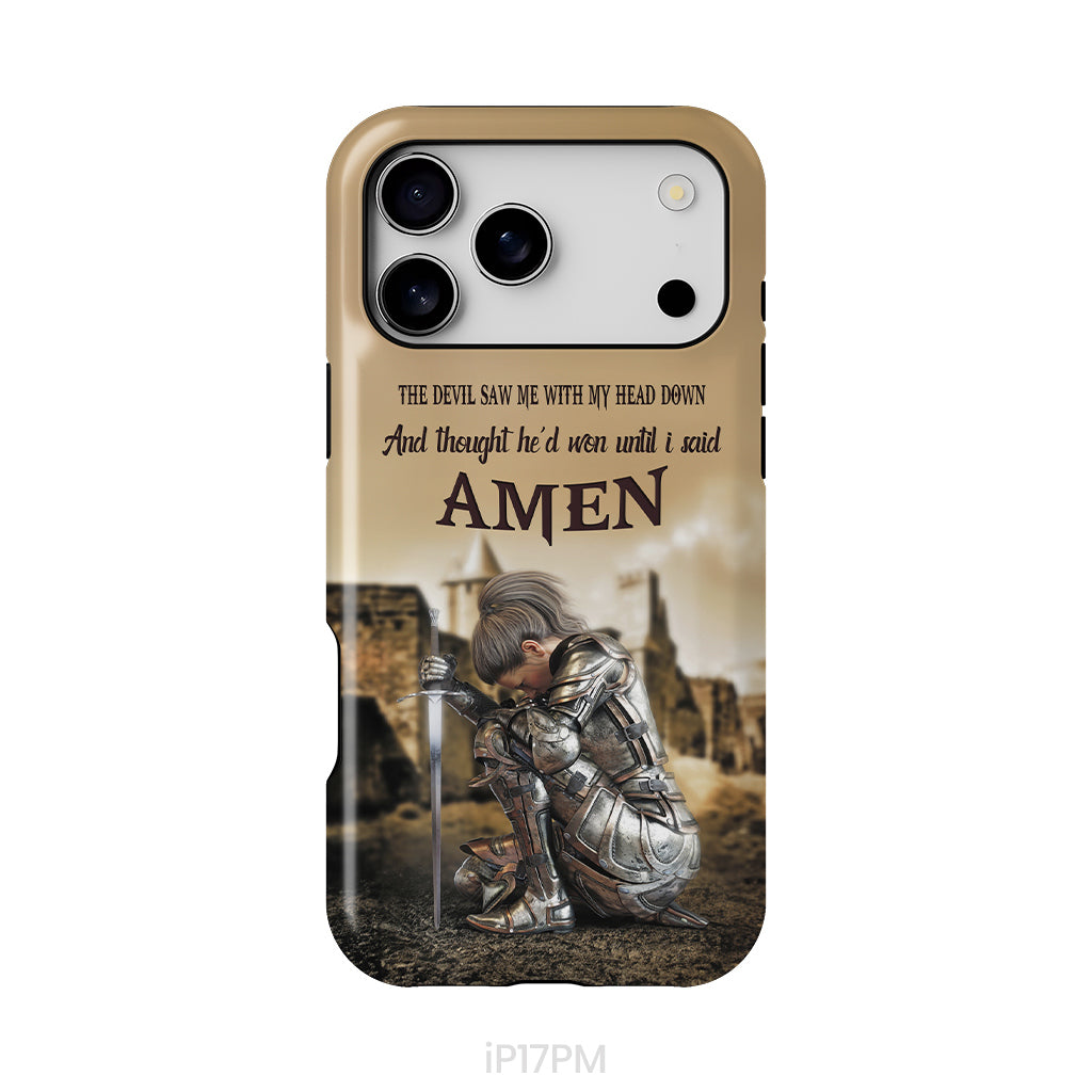 The Devil Saw Me With My Head Down, Woman Warrior of Christ, Phone Case