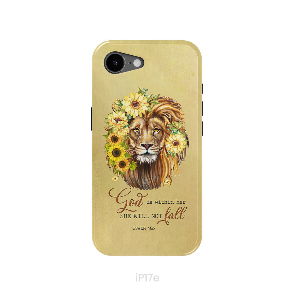 Christian phone cases: God is within her she will not fall sunflower lion phone case