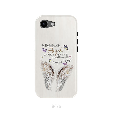 For He Shall Give His Angels Charge Over Thee Psalm 91:11 Phone Case