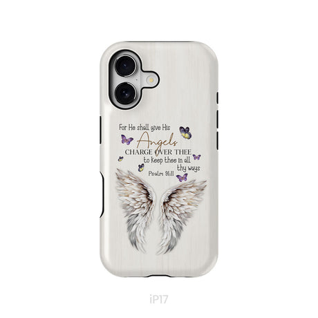 For He Shall Give His Angels Charge Over Thee Psalm 91:11 Phone Case