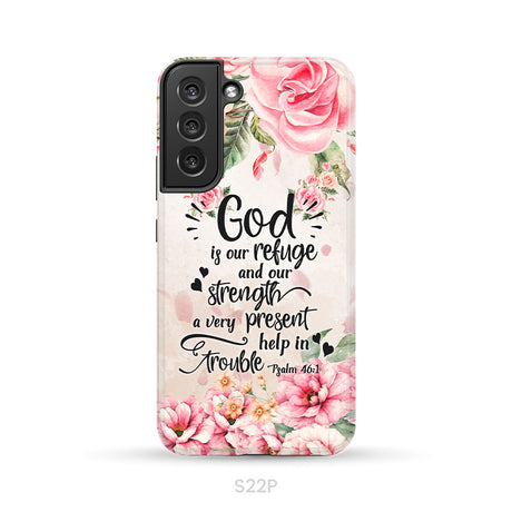 God Is Our Refuge And Strength Psalm 46:1 Bible Verse Phone Case