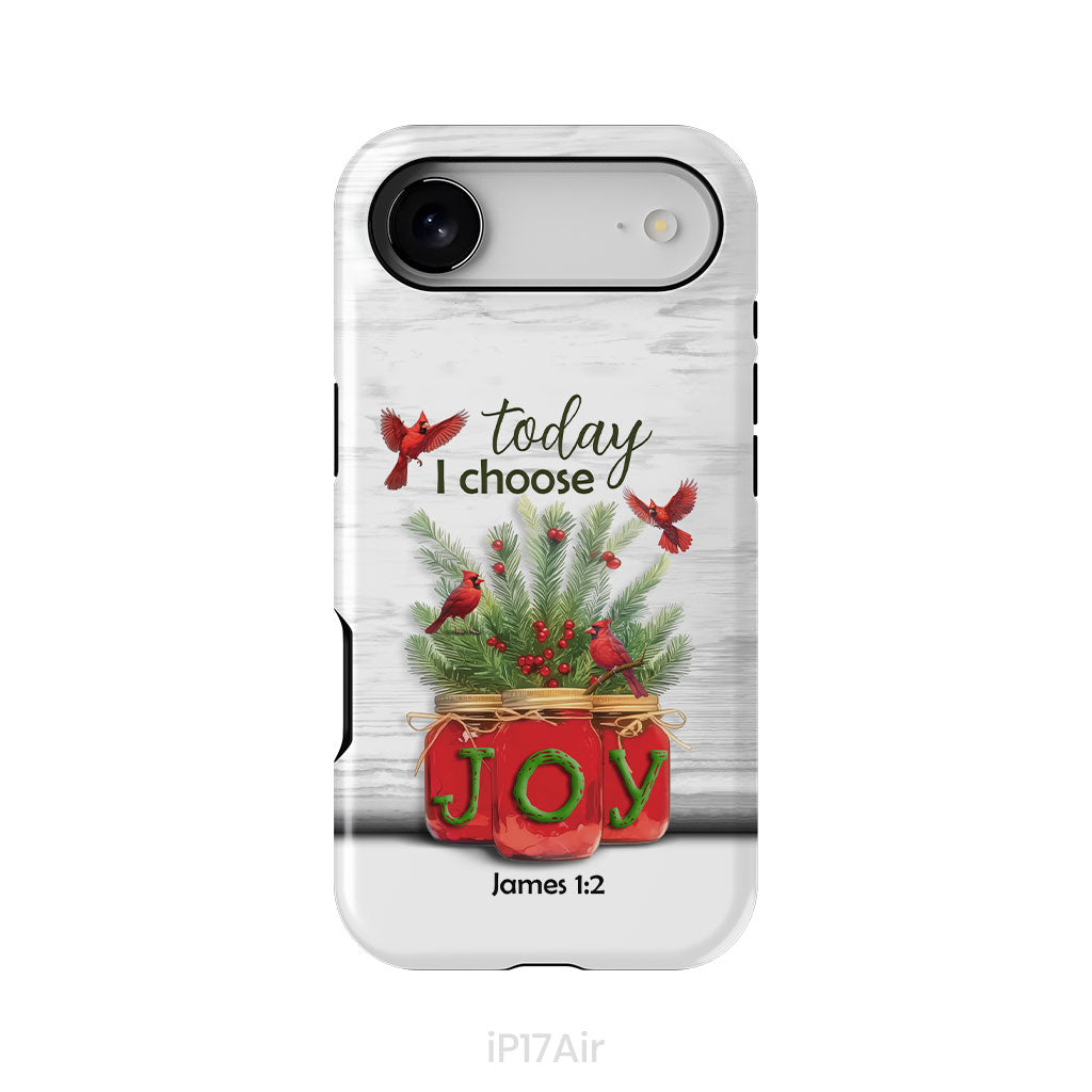 Today I Choose Joy James 1:2 Christmas Phone Case