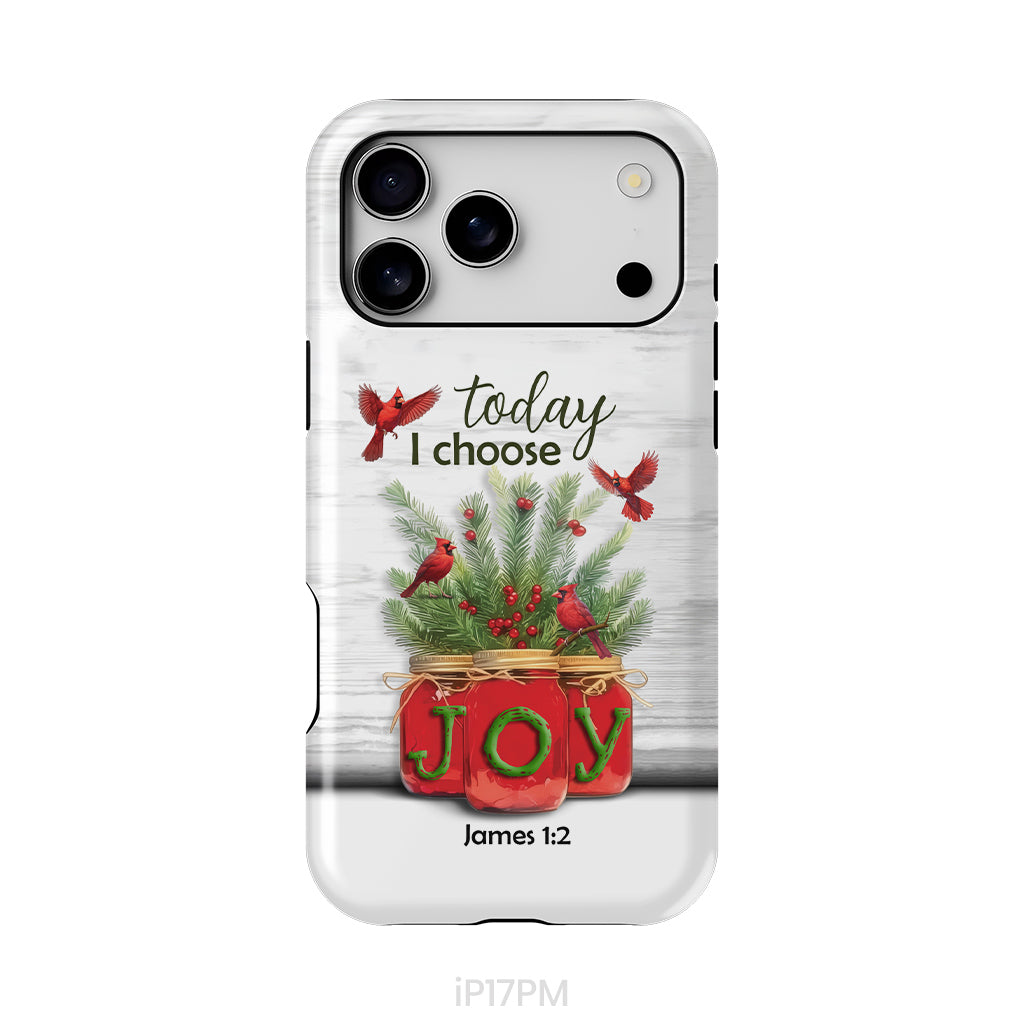 Today I Choose Joy James 1:2 Christmas Phone Case