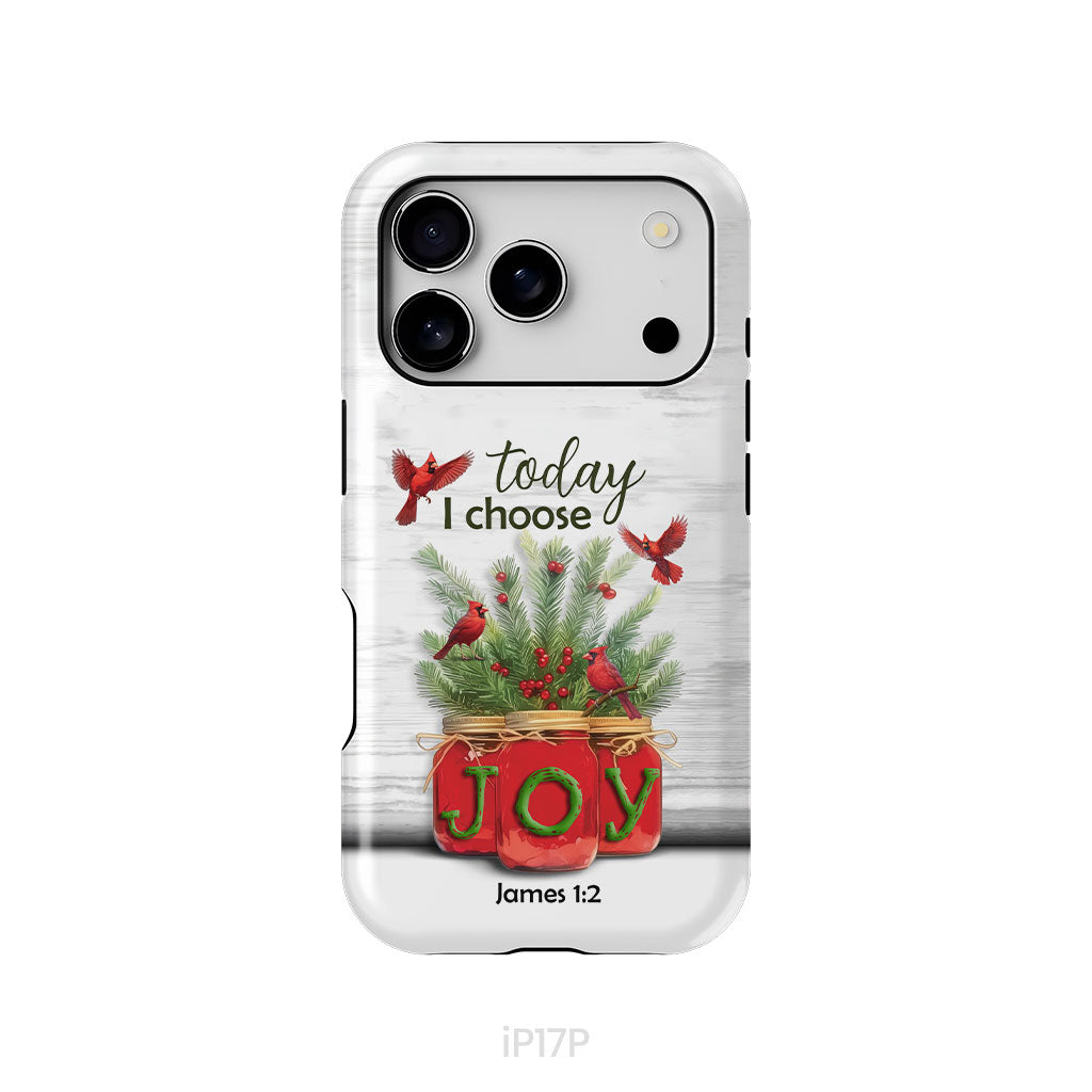 Today I Choose Joy James 1:2 Christmas Phone Case