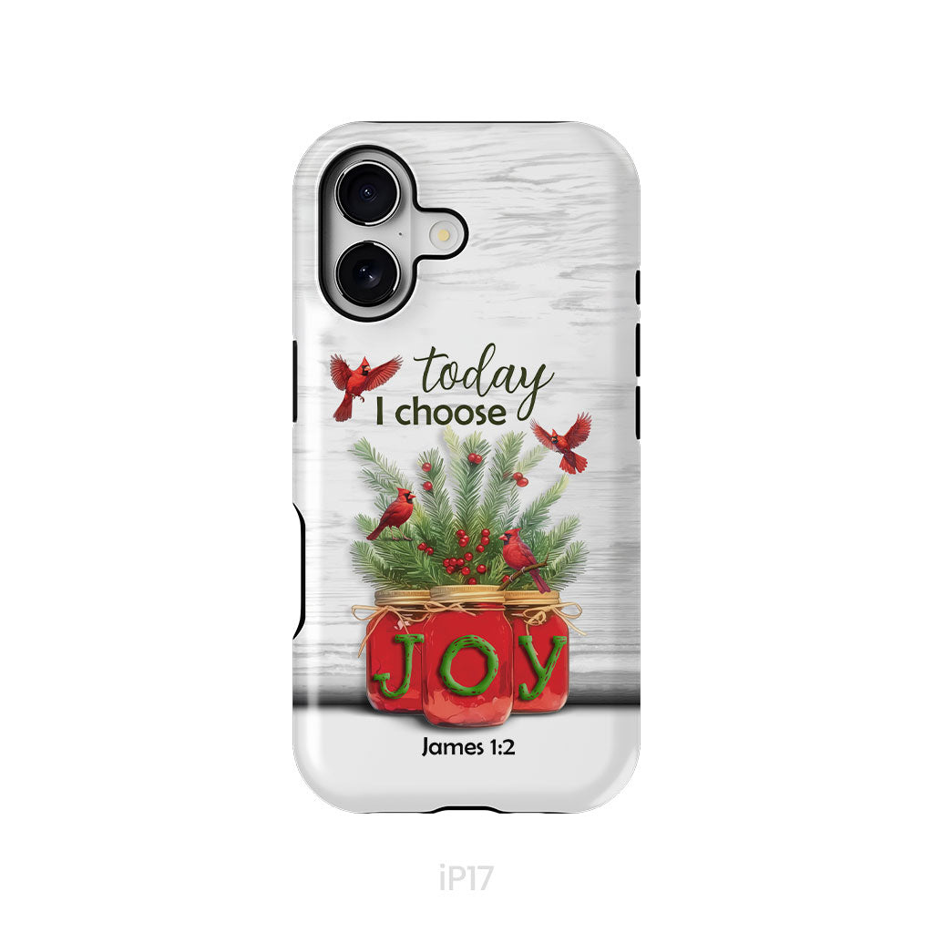 Today I Choose Joy James 1:2 Christmas Phone Case
