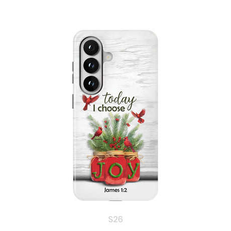 Today I Choose Joy James 1:2 Christmas Phone Case