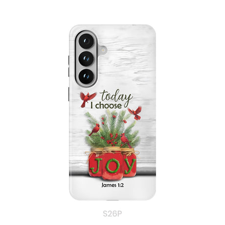 Today I Choose Joy James 1:2 Christmas Phone Case