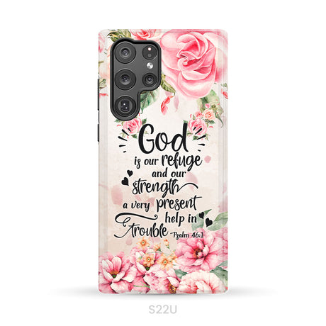 God Is Our Refuge And Strength Psalm 46:1 Bible Verse Phone Case