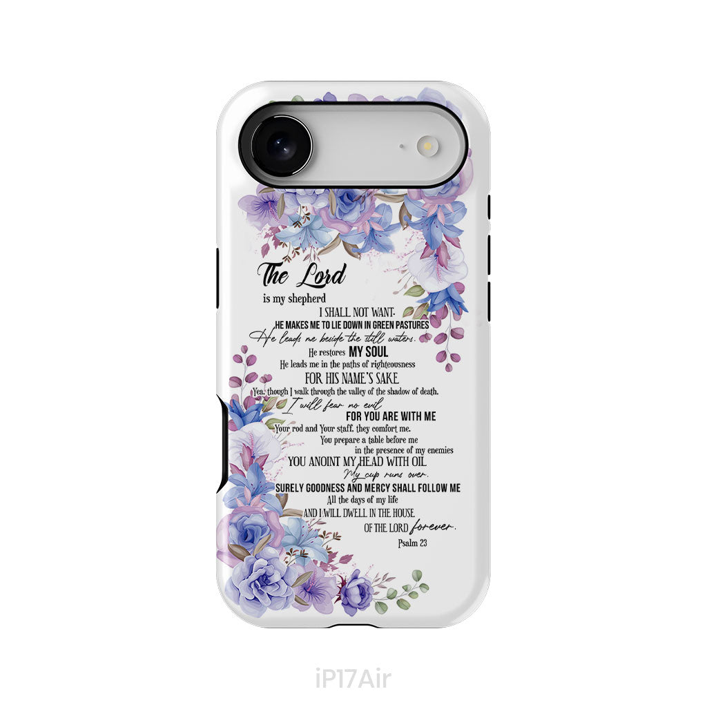 The Lord is my shepherd Psalm 23 phone case, Christian phone cases
