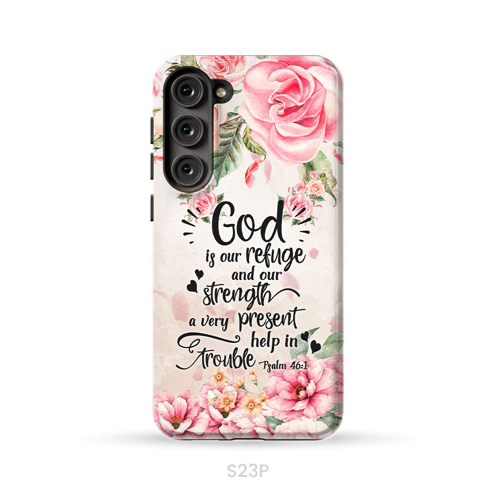 God Is Our Refuge And Strength Psalm 46:1 Bible Verse Phone Case