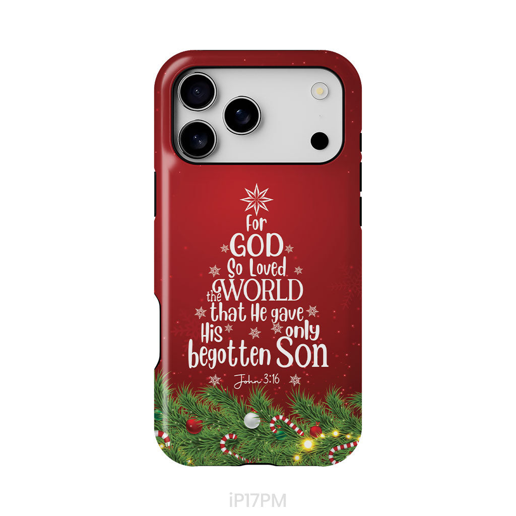 John 3:16 For God So Loved The World – Christmas Tree Christian Phone Case