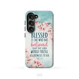 Blessed Is She Who Believed Luke 1:45 Christian Phone Case