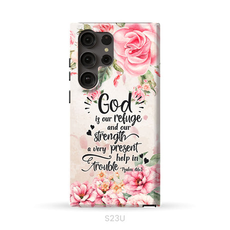 God Is Our Refuge And Strength Psalm 46:1 Bible Verse Phone Case
