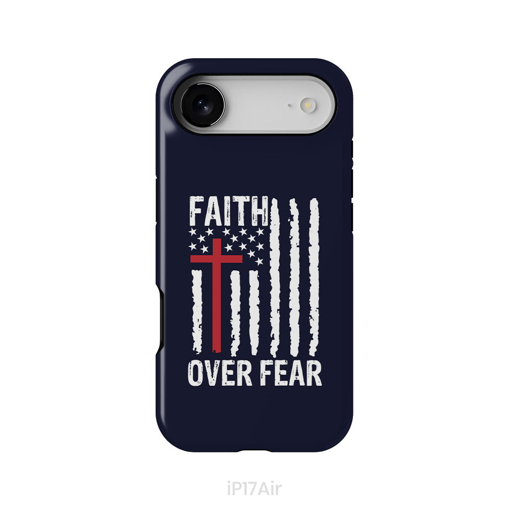 Patriotic Christian phone cases: Faith over fear American flag phone case