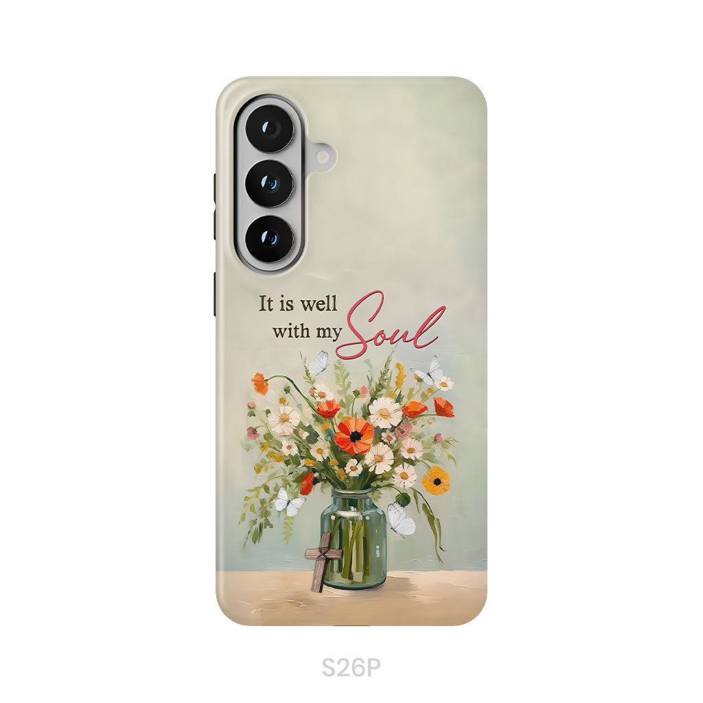 It is Well With My Soul, Flowers in Jar, Christian Phone Case