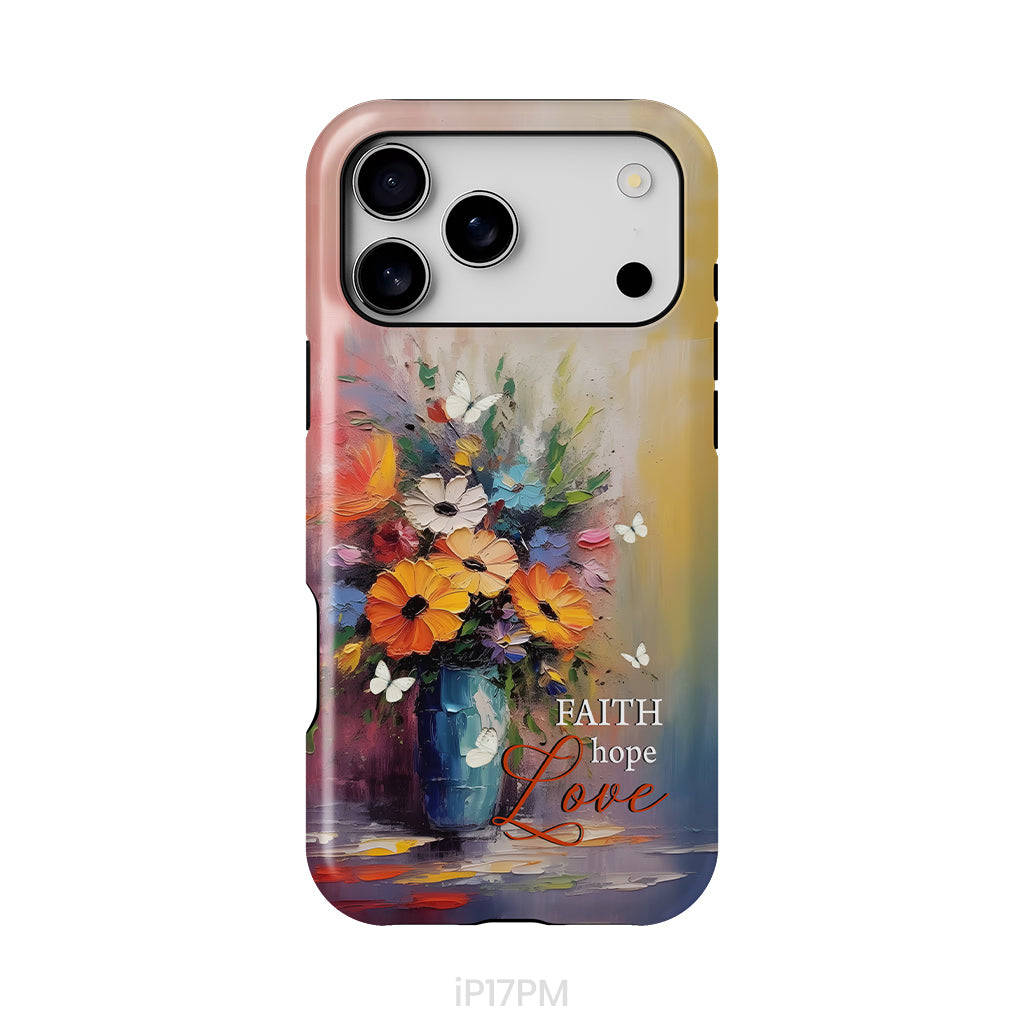 Faith Hope Love, Butterfly, Vase With Flowers, Phone Case