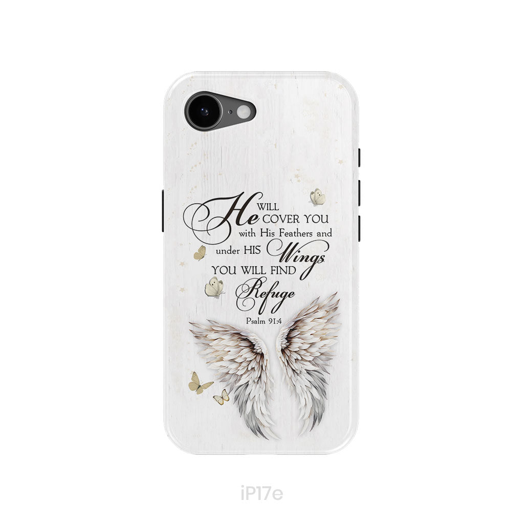Psalm 91:4 He Will Cover You With His Feathers Phone Case