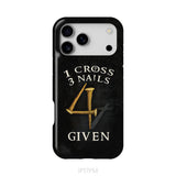 Christian phone cases: 1 Cross 3 Nails 4Given phone case, Christian gifts